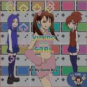 S3Rl Be My Game Boy Feat S3Rl