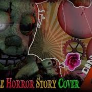 Песня Спрингтрапа Little Horror Story На Русском