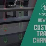 How To Create Custom Trace Channels In Unreal Engine 5 Ryan Laley