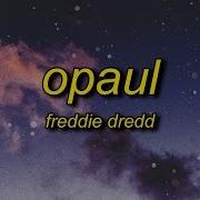 Freddy Freddy Opaul