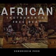 Free Beat African Instrumental Riddim Typebeat Demsriddim Prod