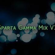 Sparta Gamma Mix V3 Reupload