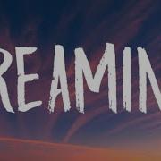 Tones And I Dreaming Lyrics Iyan Music