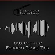 Echoing Clock Tick Hq Sound Effect Everyday Cinematic Sounds