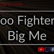 Foo Fighters Big Me Instrumental