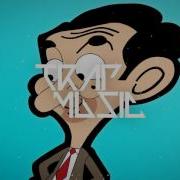 Mr Bean Remix