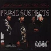 Prime Suspects Make It Last