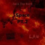 Smit The Wzrd Space Pt 2