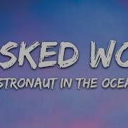 Masked Wolf Astronaut In The Ocean Lyrics