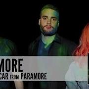 Paramore Fast In My Car