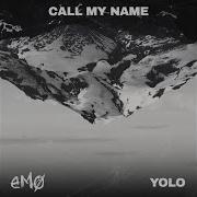 Call My Name Emo