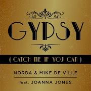 Gypsy Catch Me If You Can Feat Joanna Jones Extended Norda Mike De