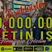 Metin Isik Gormuyo Gozum