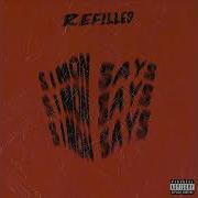 Simon Says Feat Refilled Re Loop Mix