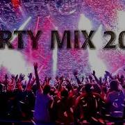 Best Party Mix 2018