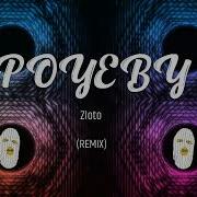 Poyǝby Złoto Remix