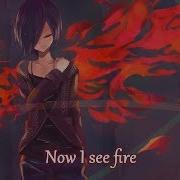 Nightcore I See Fire