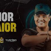 Tarcísio Do Acordeon Amor Maior