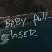 Closer Baby