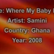 Samini Where My Baby Dey