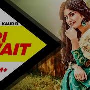 Kaur B Teri Wait