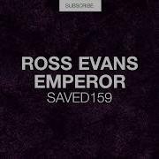 Ross Evans Emperor