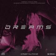 Crystxlmxne Dreams