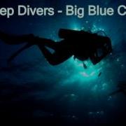 Deep Divers Big Blue Chill