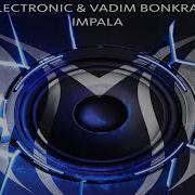 Impala Elite Electronic Vadim Bonkrashkov