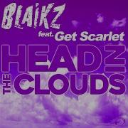 Head In The Clouds Feat Get Scarlet Fun K House Remix Blaikz