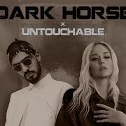 Dark Horse Untouchable Tiktok Mashup Remix