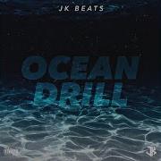 Ocean Drill Jk Beats