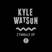 Cymbal Play Kyle Watson