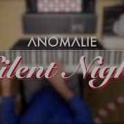 Anomalie Silent Night