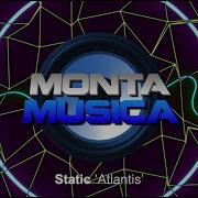 Static Atlantis 2020 Monta Musica Makina Rave