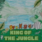King Of The Jungle Ucdsb Song Collab