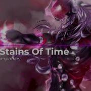 Stains Of Time Remix