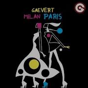 Milan Paris Extended Mix Gaevert