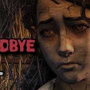 Goodbye Clementine Version The Walking Dead The Final Season Soundtrack