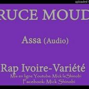 Bruce Moudji Assa Audio Mick Shinobi