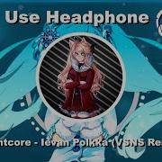 Miku Hatsune Levan Polkka Vsns Remix 8D Audio