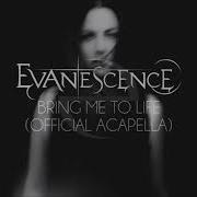 Evanescence Bring Me To Life Official A Cappella