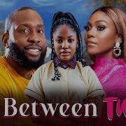 Incomplete Without You 2 Latest Nigerian Movies 2017 Latest Nigerian Movies Nigerian Movies