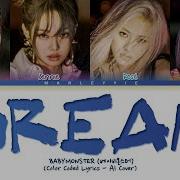 Blackpink Ai Cover Dream Baby Monster