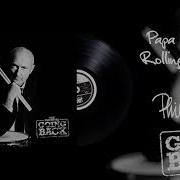 Papa Was A Rolling Stone 2016 Remaster Phil Collins