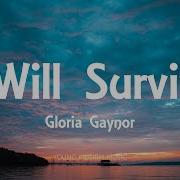 Gloria Gaynor I Will Survive Lyrics