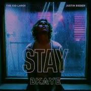 Stay Bkaye