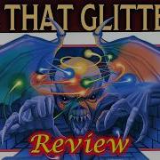 All That Glitters We Need More
