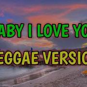 Baby I Love You Reggae Remix Dj Soymix Djsoymix Reggae