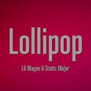 Lil Wayne Lollipop Lyrics Ft Static Popular Music